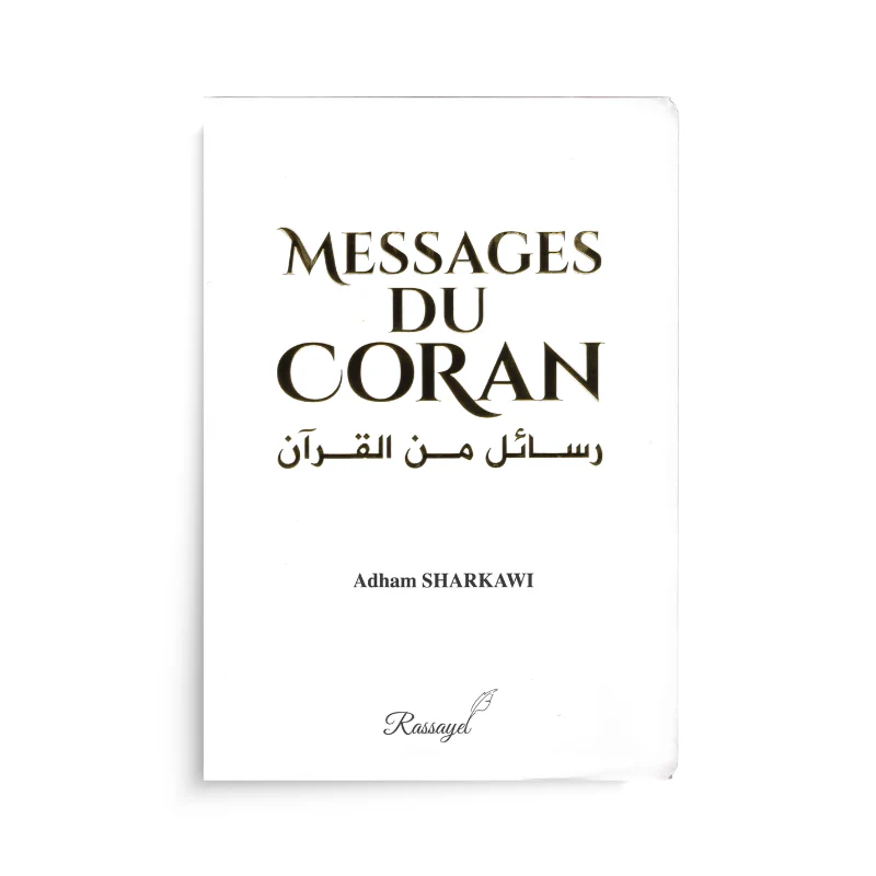 Messages du Coran - Adham Sharkawi