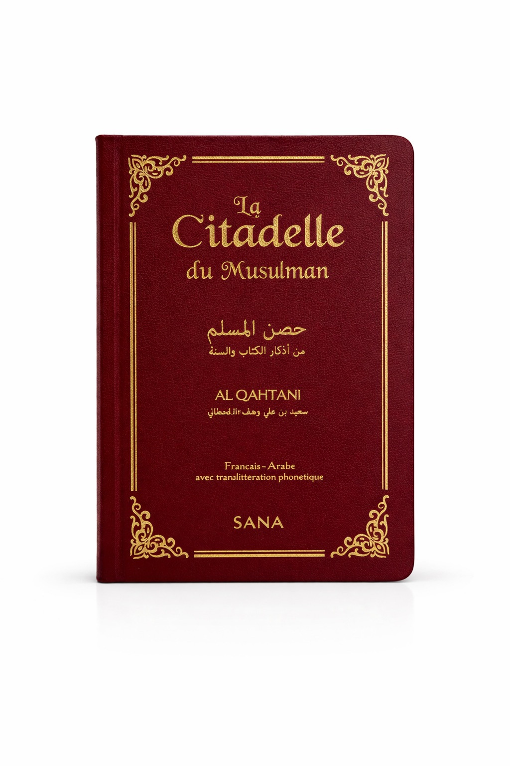 La citadelle du musulman - arabe/ français/ phonétique - Edition Tawhid