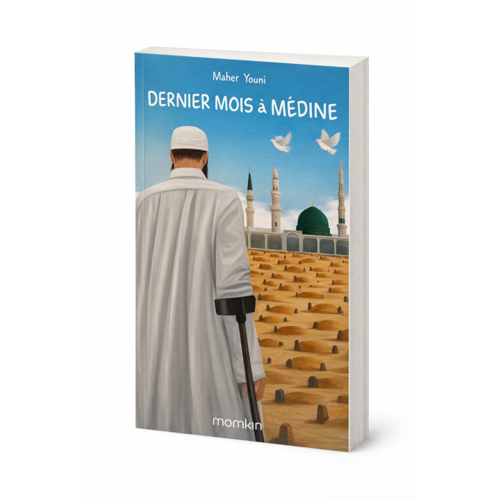 Dernier mois à Médine - Maher Yvant - Momkin Éditions