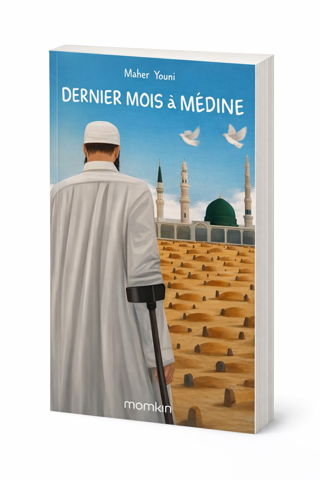 Dernier mois à Médine - Maher Yvant - Momkin Éditions