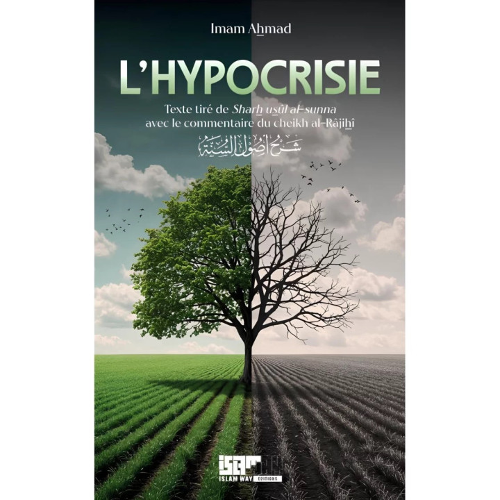 L'hypocrisie - Imam Ahmad - Islam Way