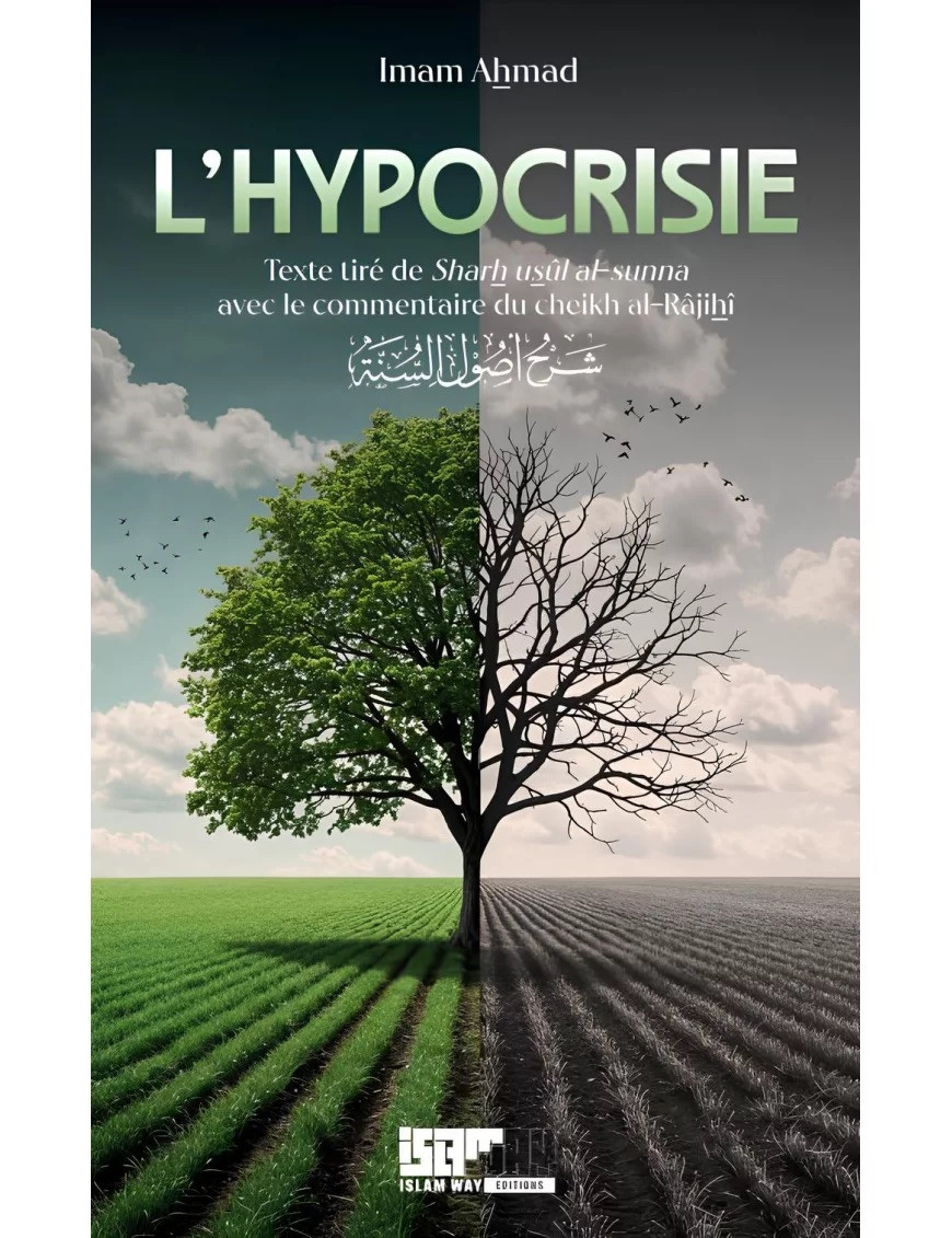 L'hypocrisie - Imam Ahmad - Islam Way