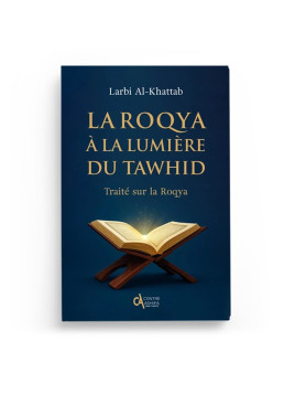 La roqya à la lumière du...
