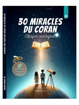 30 miracles du Coran...