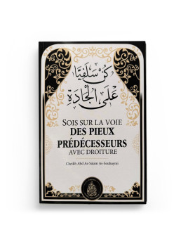 Sois sur la voie des pieux...