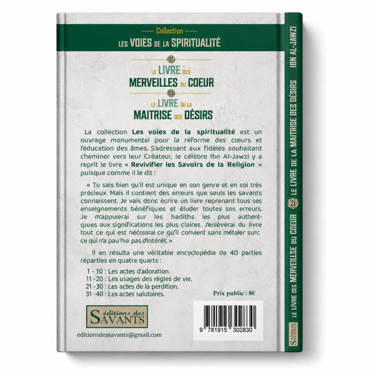 Le livre des merveilles du coeur et le livre de la maîtrise des désirs - Ibn al Jawzi - Des Savants