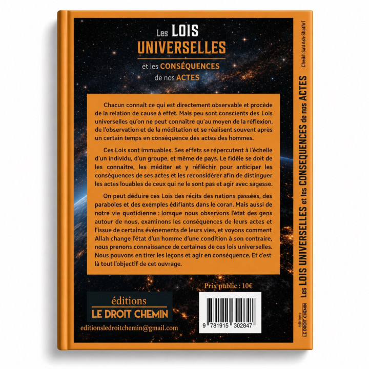 Les lois universelles et les conséquences de nos actes - Sa'd Ash Shatri - Le droit chemin