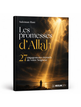 Les promesses d’Allah : 27...
