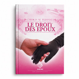 Les droits des époux - cheikh Ruhaily - Editions Taous