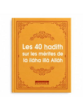 Les 40 hadith sur les...