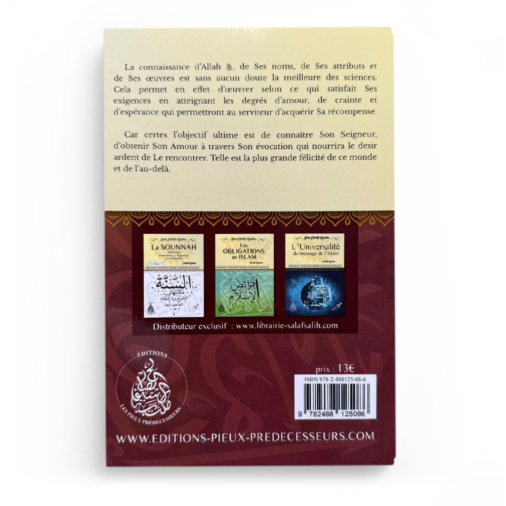 Les plus sublimes noms d’Allah : Bénédictions et impacts dans notre vie – Cheikh Raslan - Editions Pieux prédécesseurs