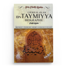 La biographie de Cheikh al-islam Ibn Taymiyya – Cheikh Raslan - Editions Pieux prédécesseurs