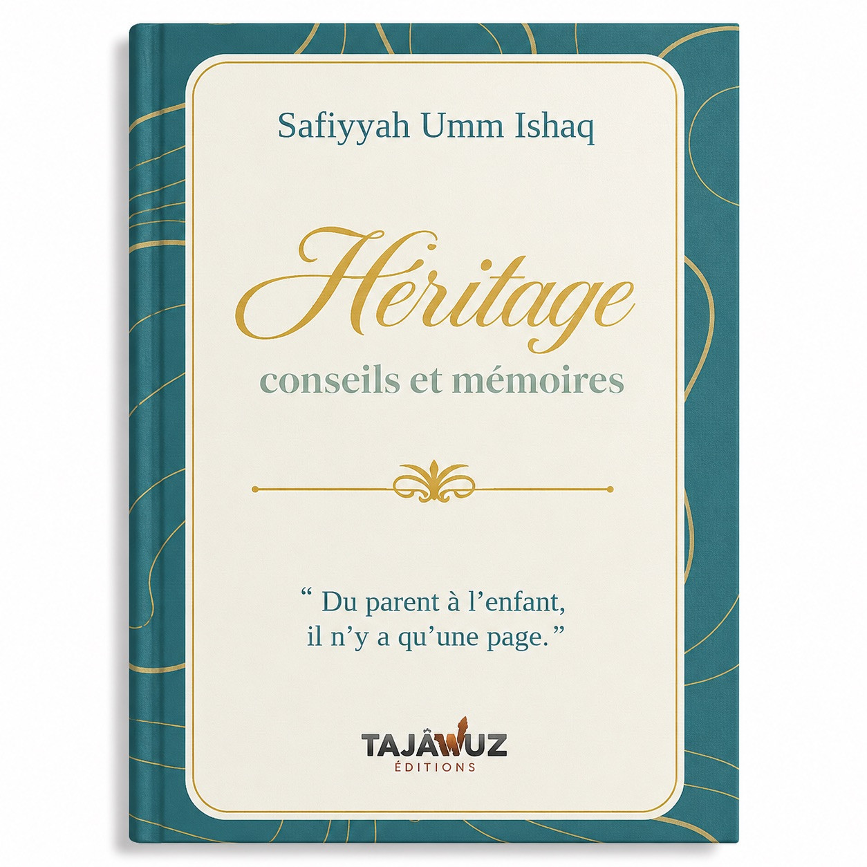 Héritage: conseils et mémoires – Editions Tajwuz