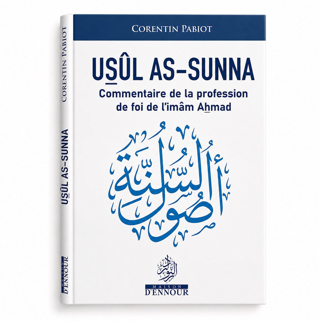 Usul as-sunna - Imam Ahmed - Editions Ennour