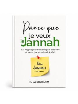 Parce que je veux le Jannah...