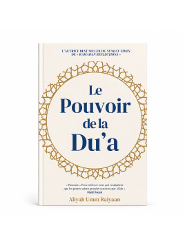Le pouvoir de la du'a -...