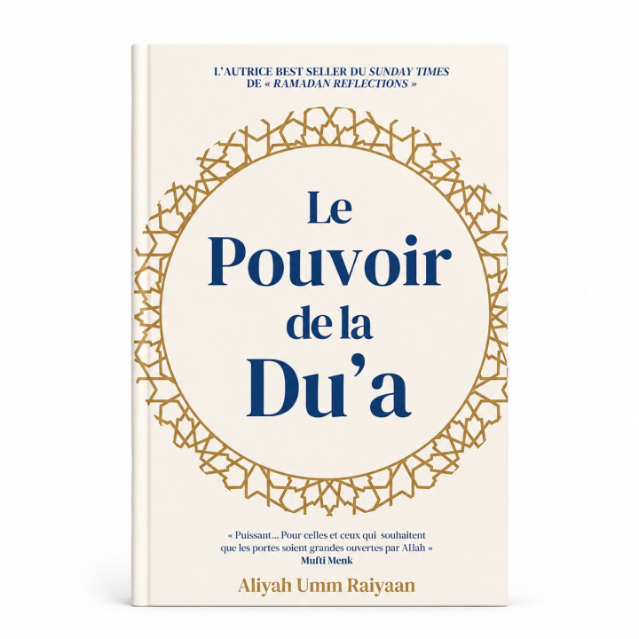 Le pouvoir de la du'a - Aliyah Umm Raiyaan - Anissa éditions
