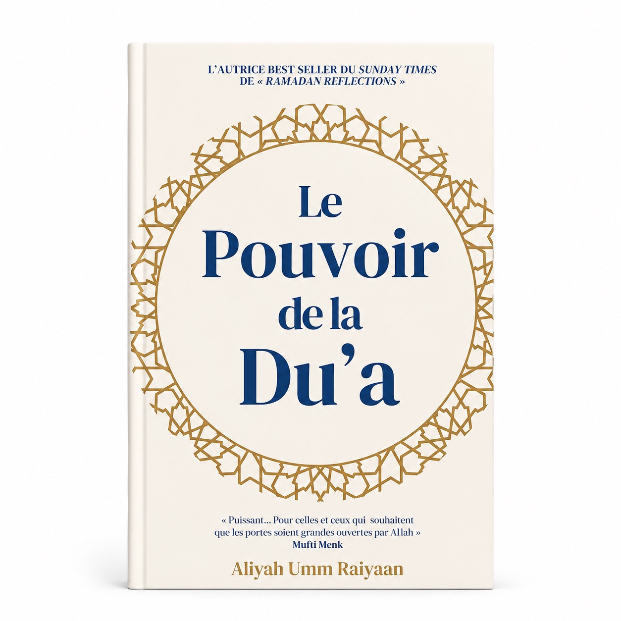 Le pouvoir de la du'a - Aliyah Umm Raiyaan - Anissa éditions