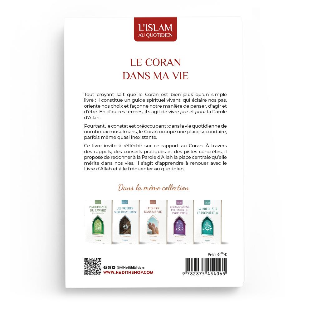 Le Coran dans ma vie - Yaqoub El Moumni - Editions Al Hadith