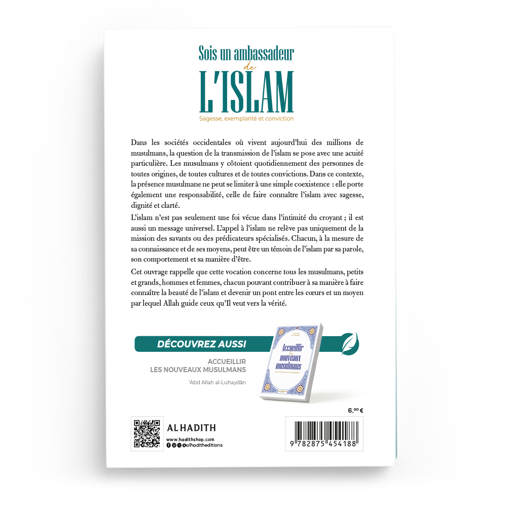Sois un ambassadeur de l'Islam - Abd Allah Al Luhaydan - Editions Al Hadith