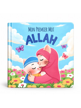 Mon premier mot : Allah -...