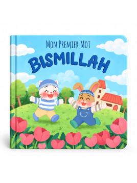 Mon premier mot : Bismillah...