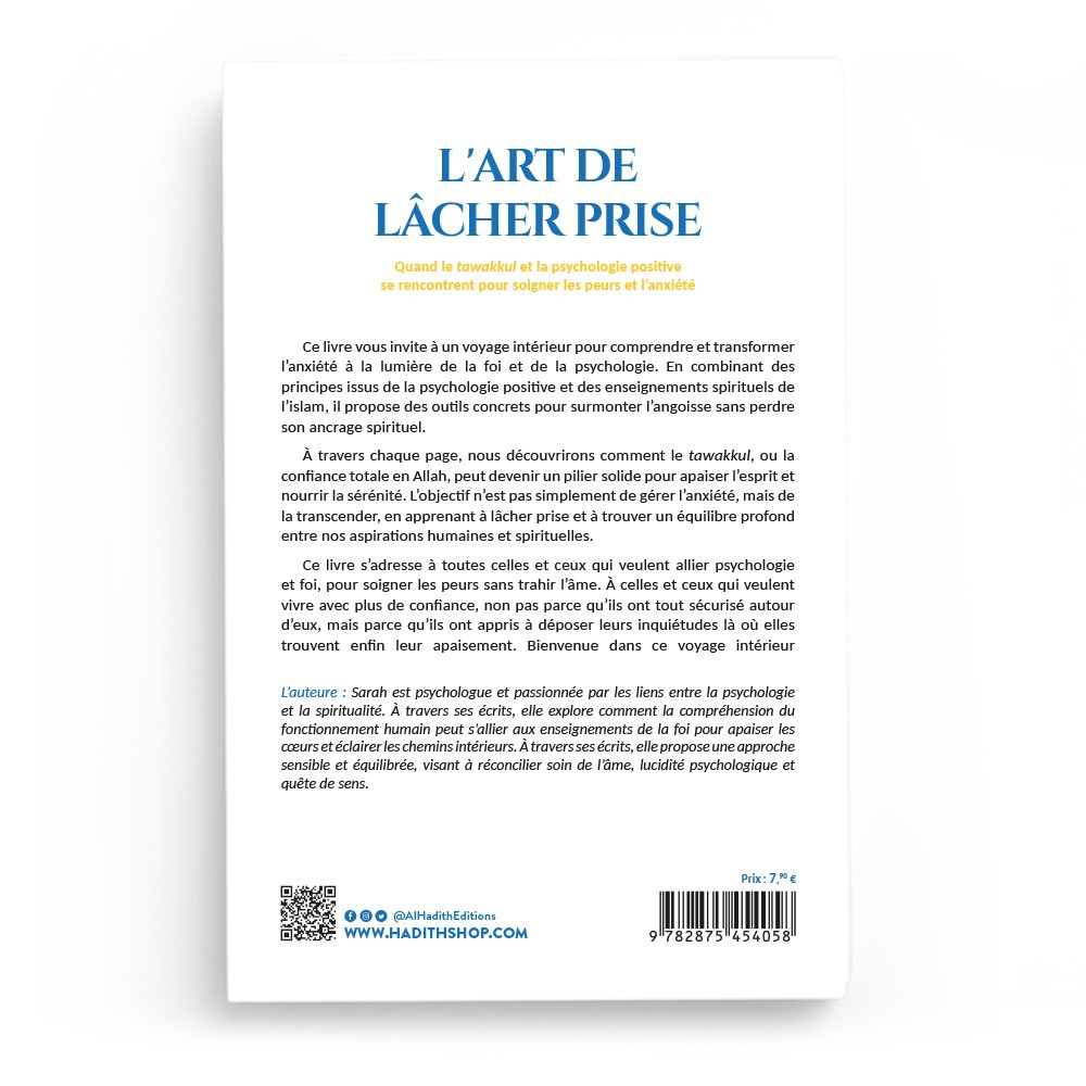 L'art de lâcher prise : quand le tawakkul et la psychologie positive se rencontrent - Al Hadith