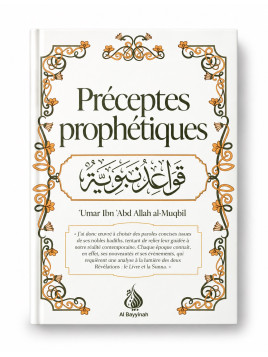 Préceptes prophétiques -...