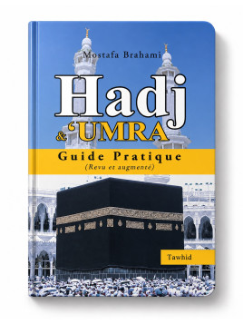 Hadj & Umra Guide Pratique...
