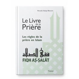 Le Livre de la Prière écrit par Mostafa Brahami aux Editions Tawhid