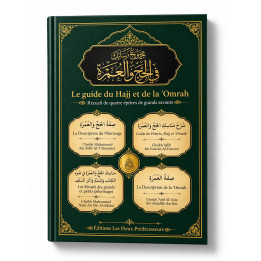 Le guide du Hajj et de la ‘Omrah – Editions pieux prédécesseurs