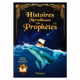 Histoires merveilleuses des prophètes - Orientica