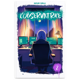 L'observatrice tome 2 - Nour Siraj - Roman jeunesse