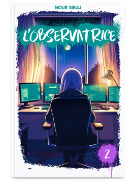 L'observatrice tome 2 -...