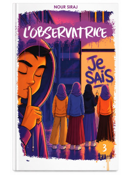 L'observatrice Tome 3 -...