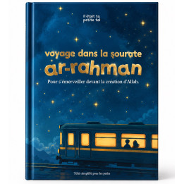 Voyage dans la sourate Ar-Rahman