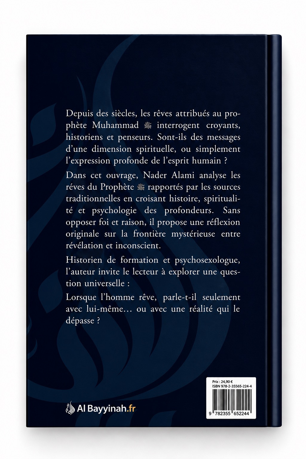 Les rêves du Prophète : Dieu ou l'inconscient - Nader Alami - Al Bayyinah