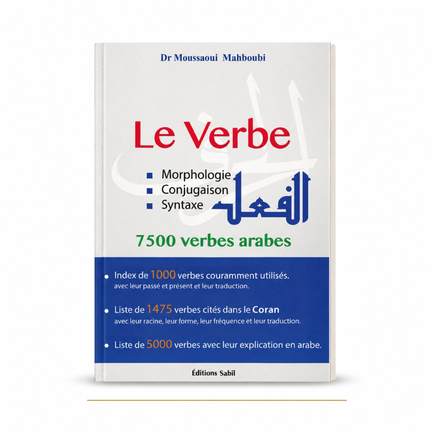 Le Verbe arabe : conjugaison et syntaxe – Sabil