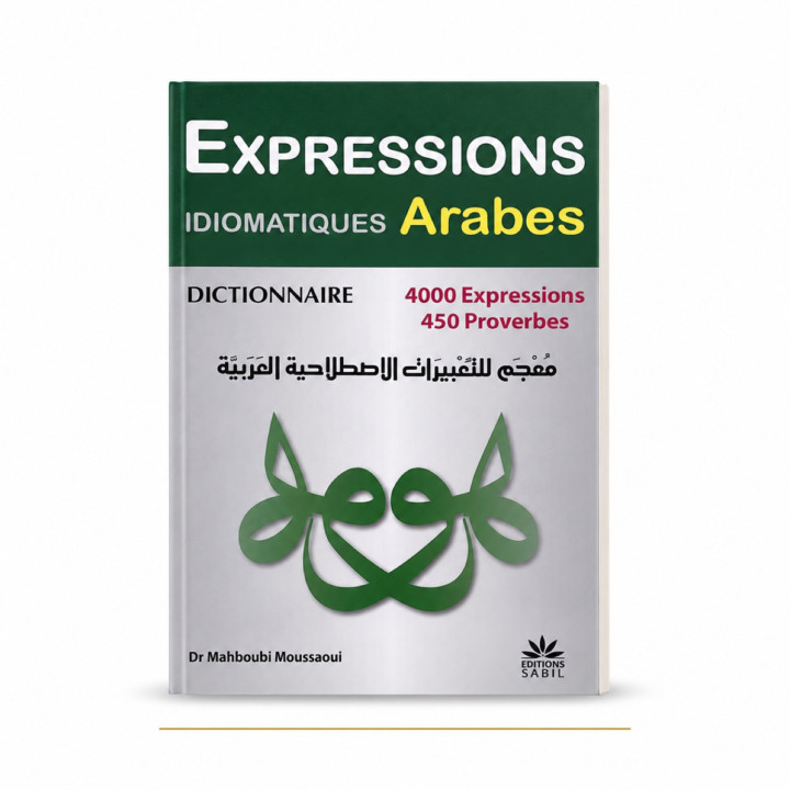 Dictionnaire des expressions arabes et proverbes
