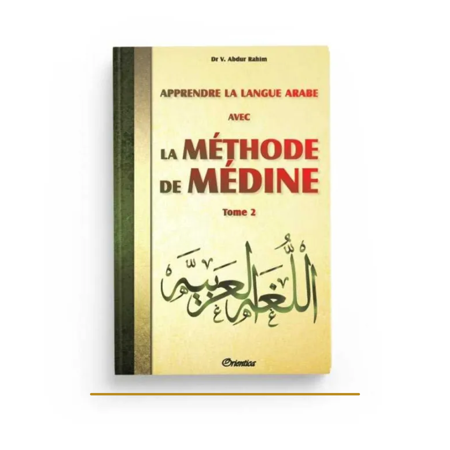 La Méthode de Médine  Tome 2 parue aux Editions Orientica