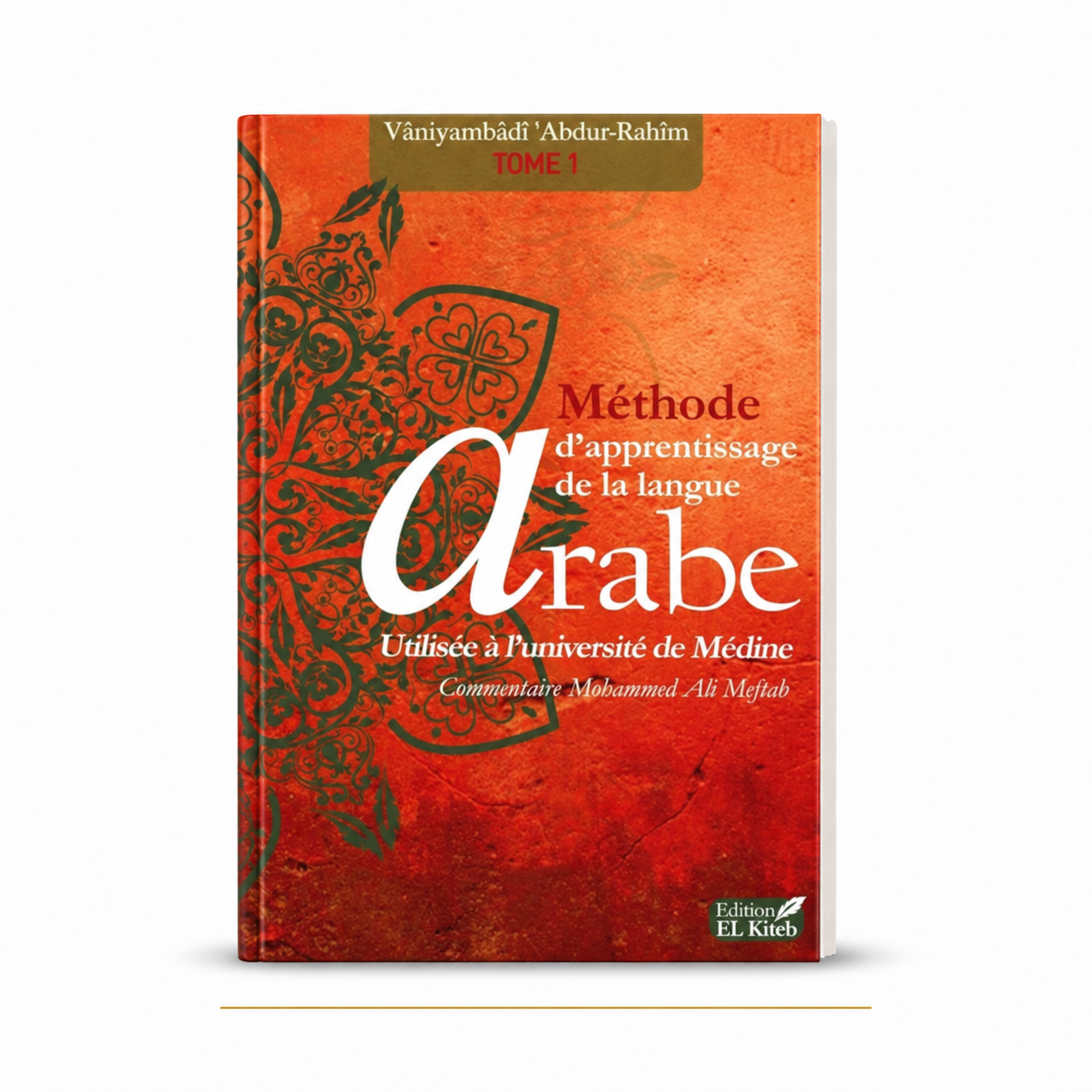 Livre de Médine - Tome 1 - Edition El Kiteb