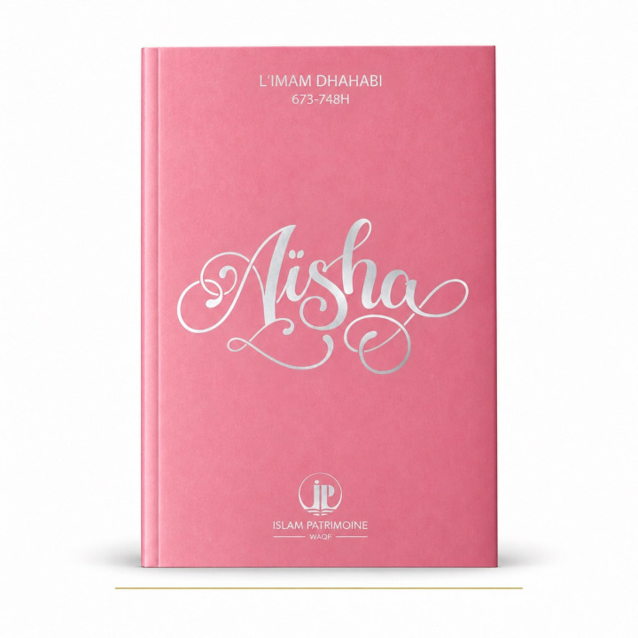Couverture du livre Aïsha de l’imam Adh-Dhahabi – Islam Patrimoine