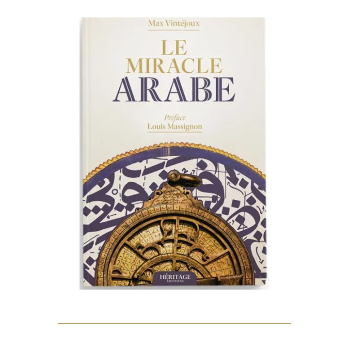 Couverture de face | Le Miracle arabe | Max Vintéjoux | Héritages