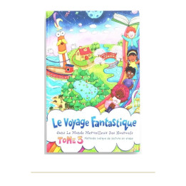 Couverture de face | Voyage fantastique des Houroufs | Lecture | Tome 3