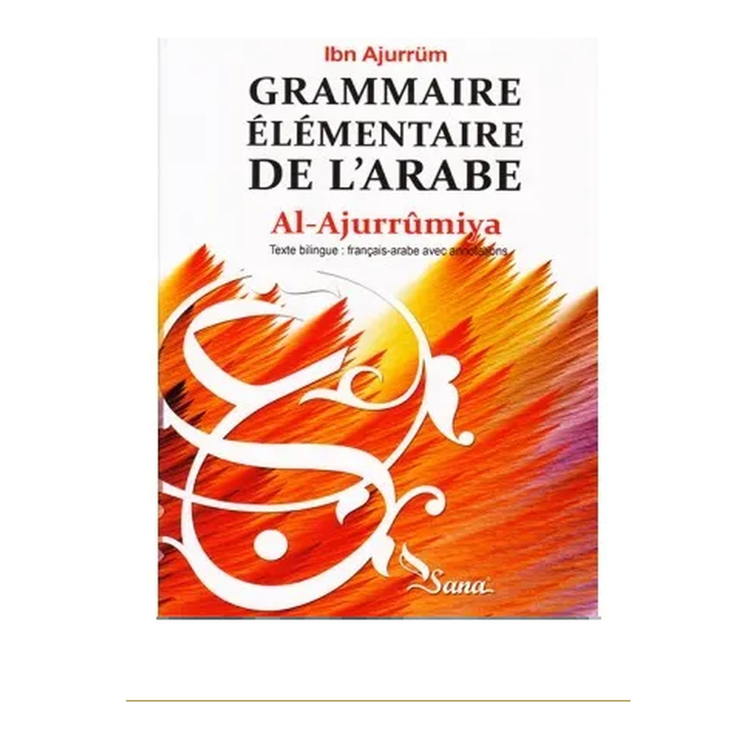 Couverture de face | Al-Ajurrumiya | Grammaire arabe élémentaire | Sana