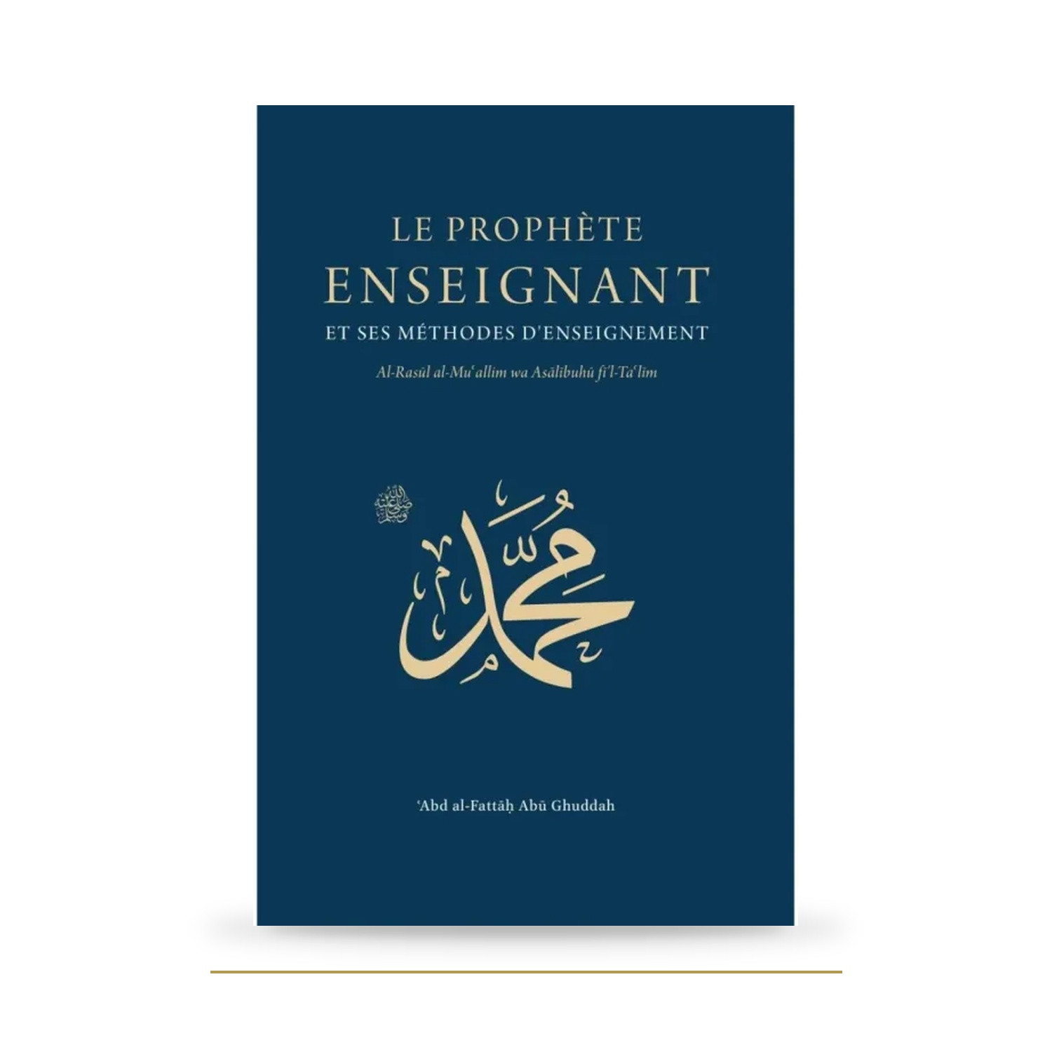 Le Prophète enseignant — Abu Ghuddah — Turath — couverture du livre