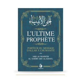 L’ultime Prophète — Al-Tariri — Al Bayyinah — couverture du livre