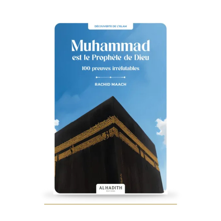 Muhammad est le prophète de Dieu — 100 preuves — couverture du livre