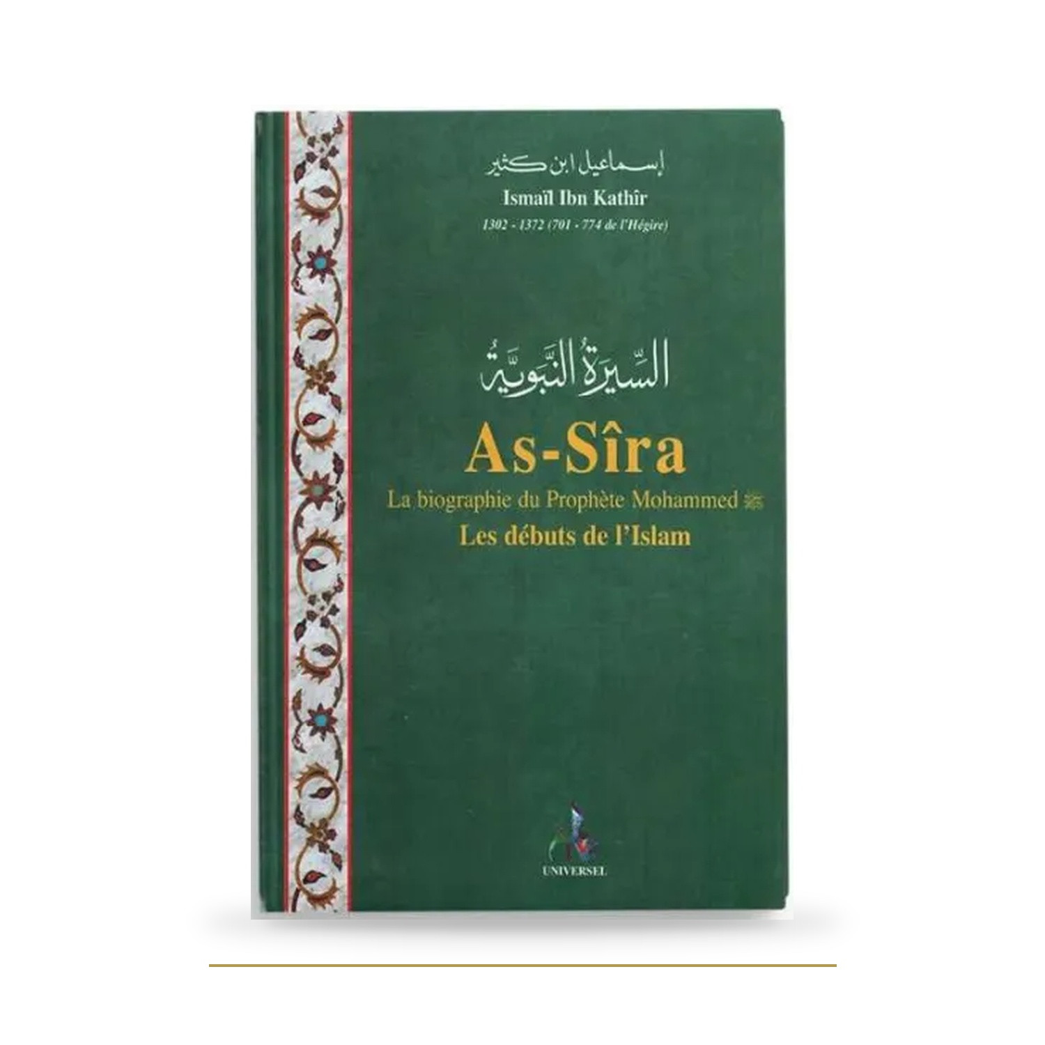 As-Sîra — Ibn Kathir — Les débuts de l’Islam — couverture du livre