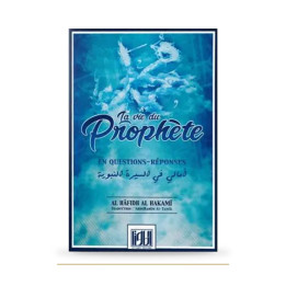Vie du Prophète en questions-réponses — Al-Hakami — couverture du livre